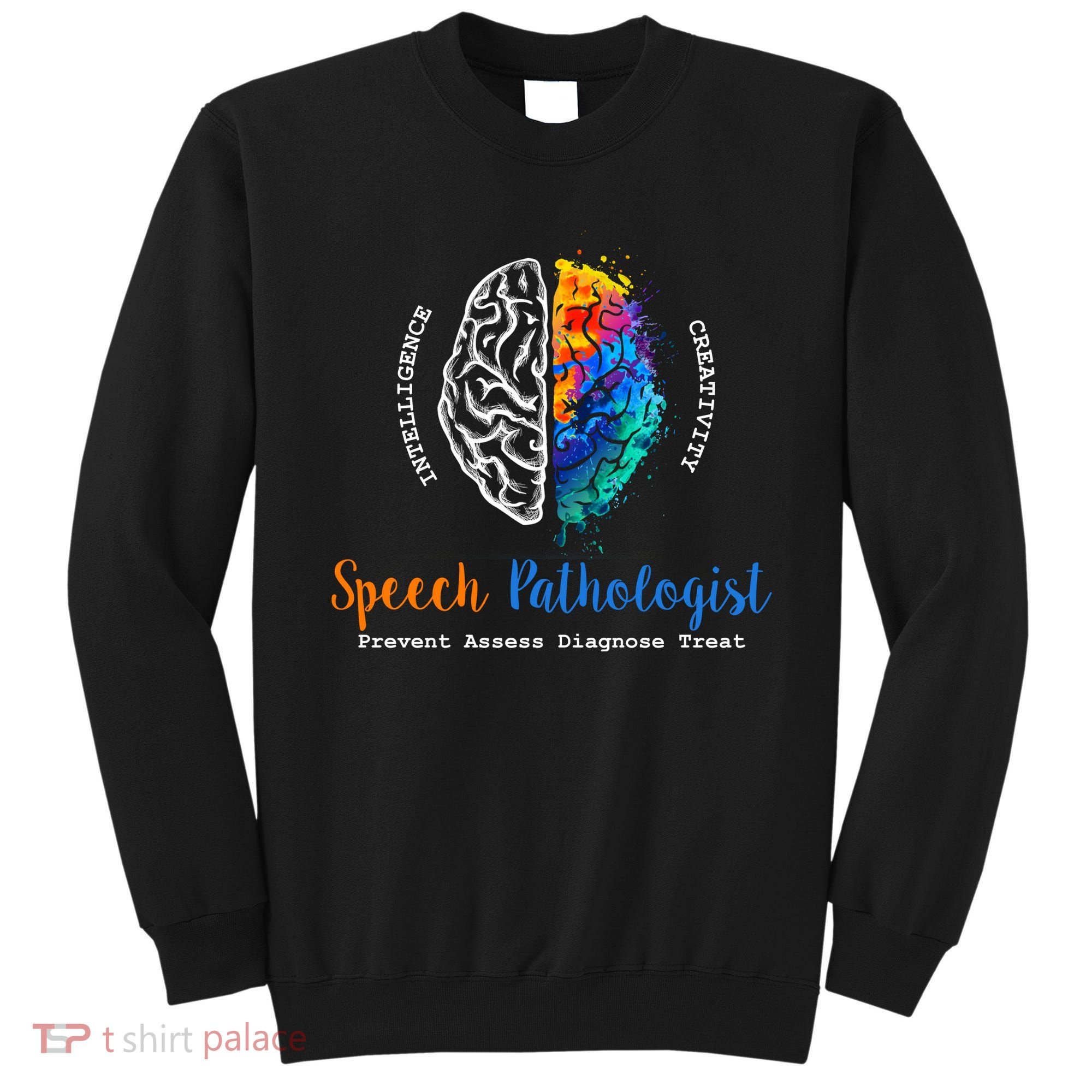 Brain Of A Speech Pathologist Speech Language Therapy Sweatshirt