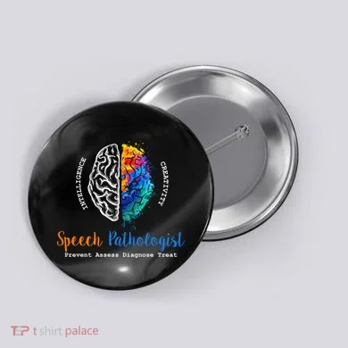 Brain Of A Speech Pathologist Speech Language Therapy Button