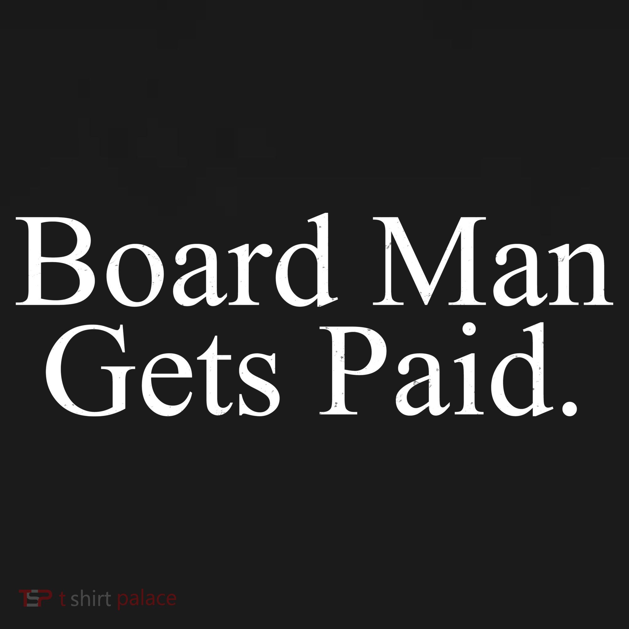Board Man Gets Paid Ornament