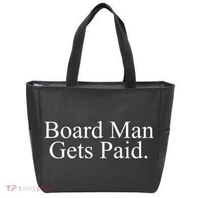 Board Man Gets Paid Tote Bag