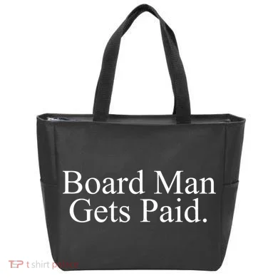 Board Man Gets Paid Tote Bag