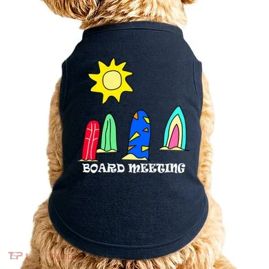 Board Meeting Doggie Tank