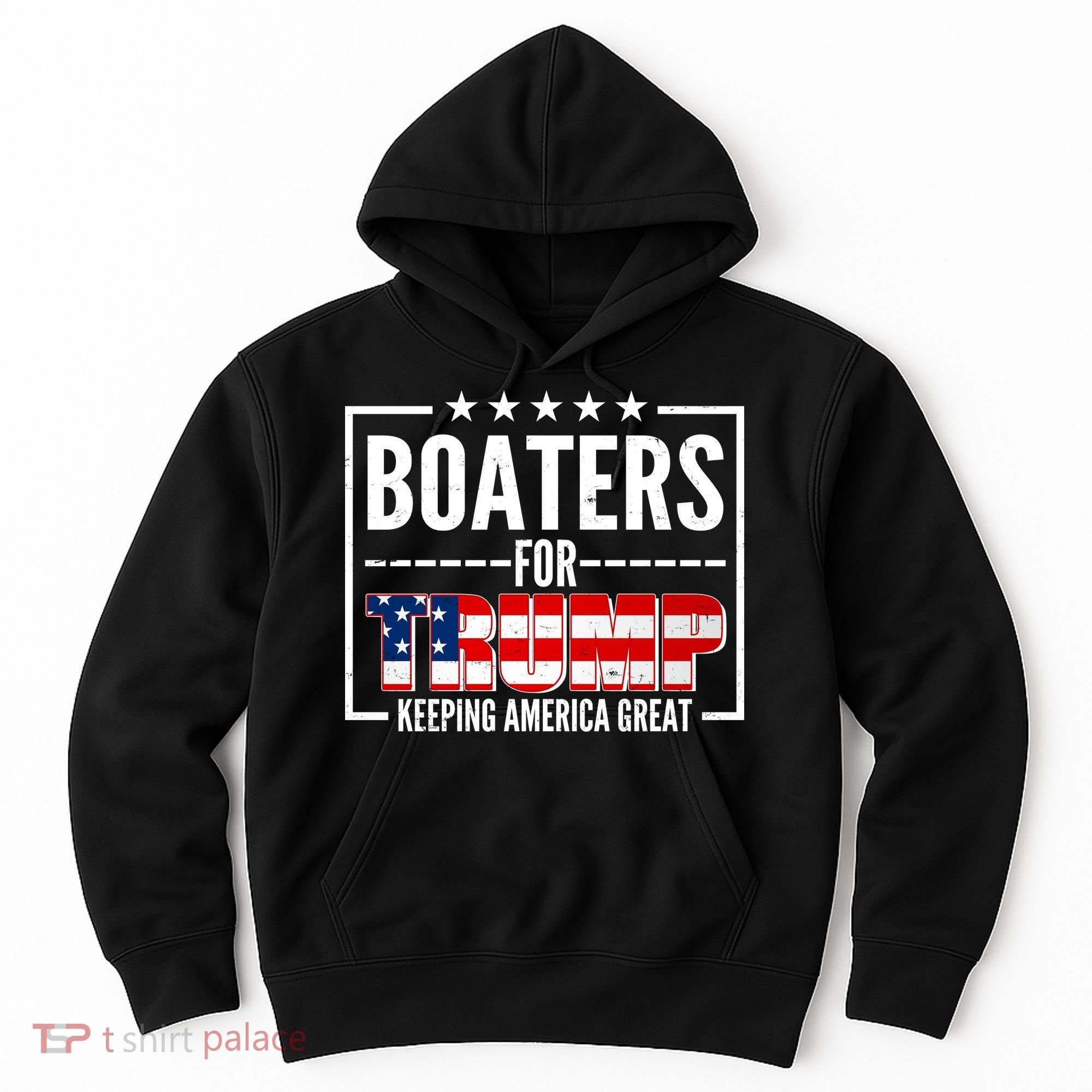 Boaters For Trump Keeping American Great Hoodie