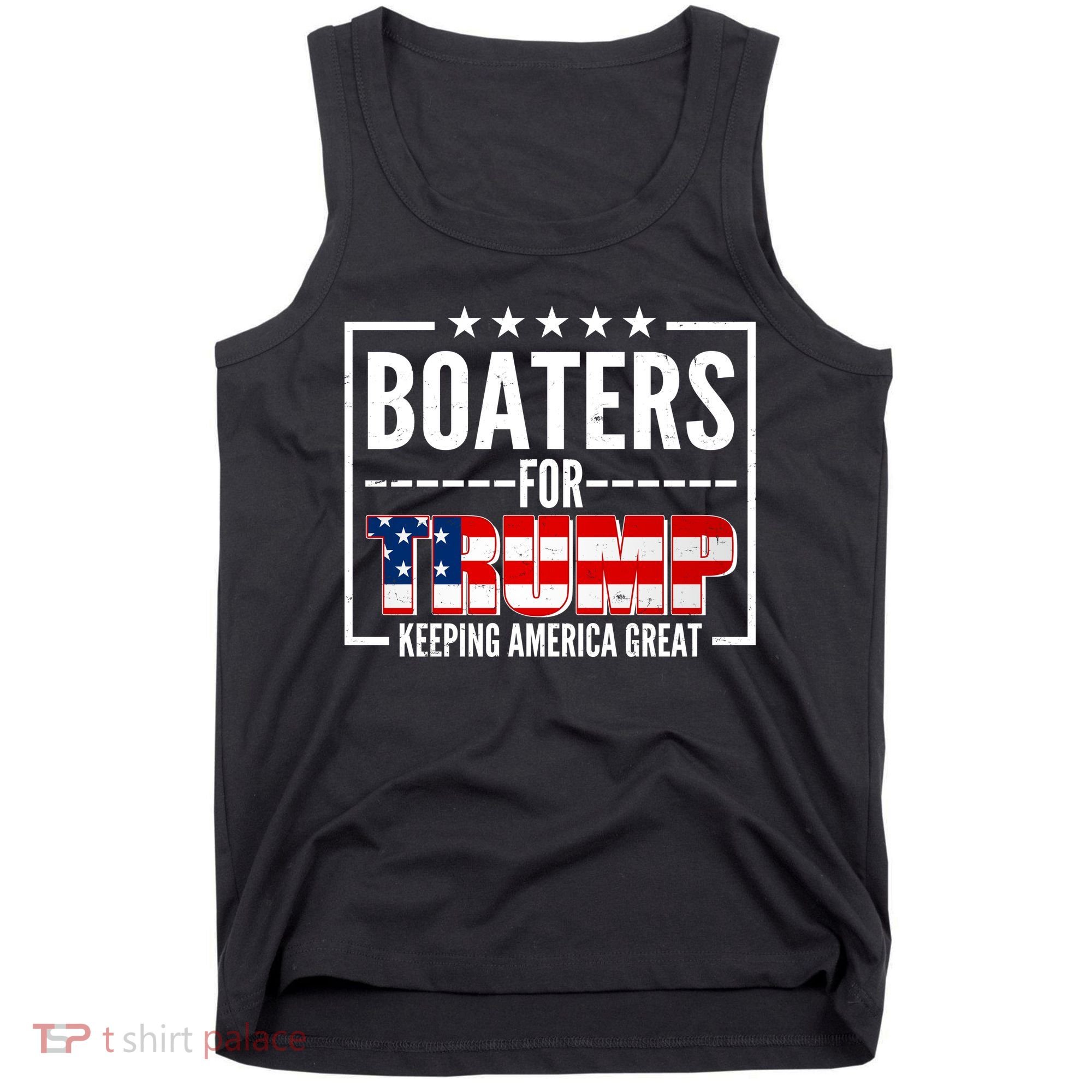 Boaters For Trump Keeping American Great Tank Top