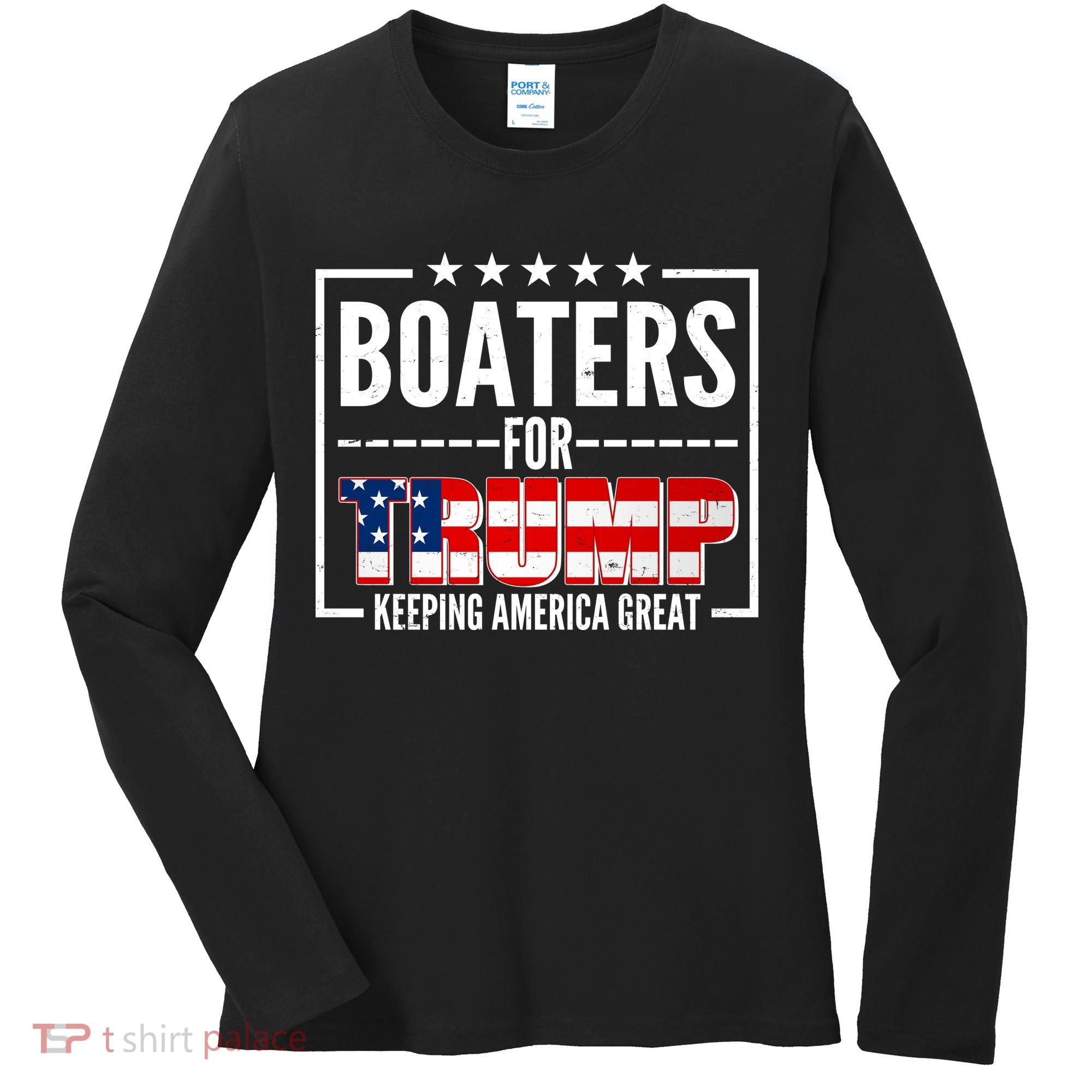Boaters For Trump Keeping American Great Women's Long Sleeve Shirt