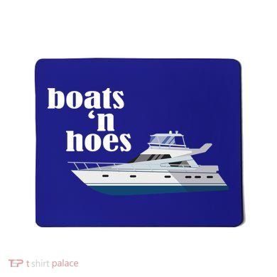 Boats N Hoes Funny Boating Mousepad