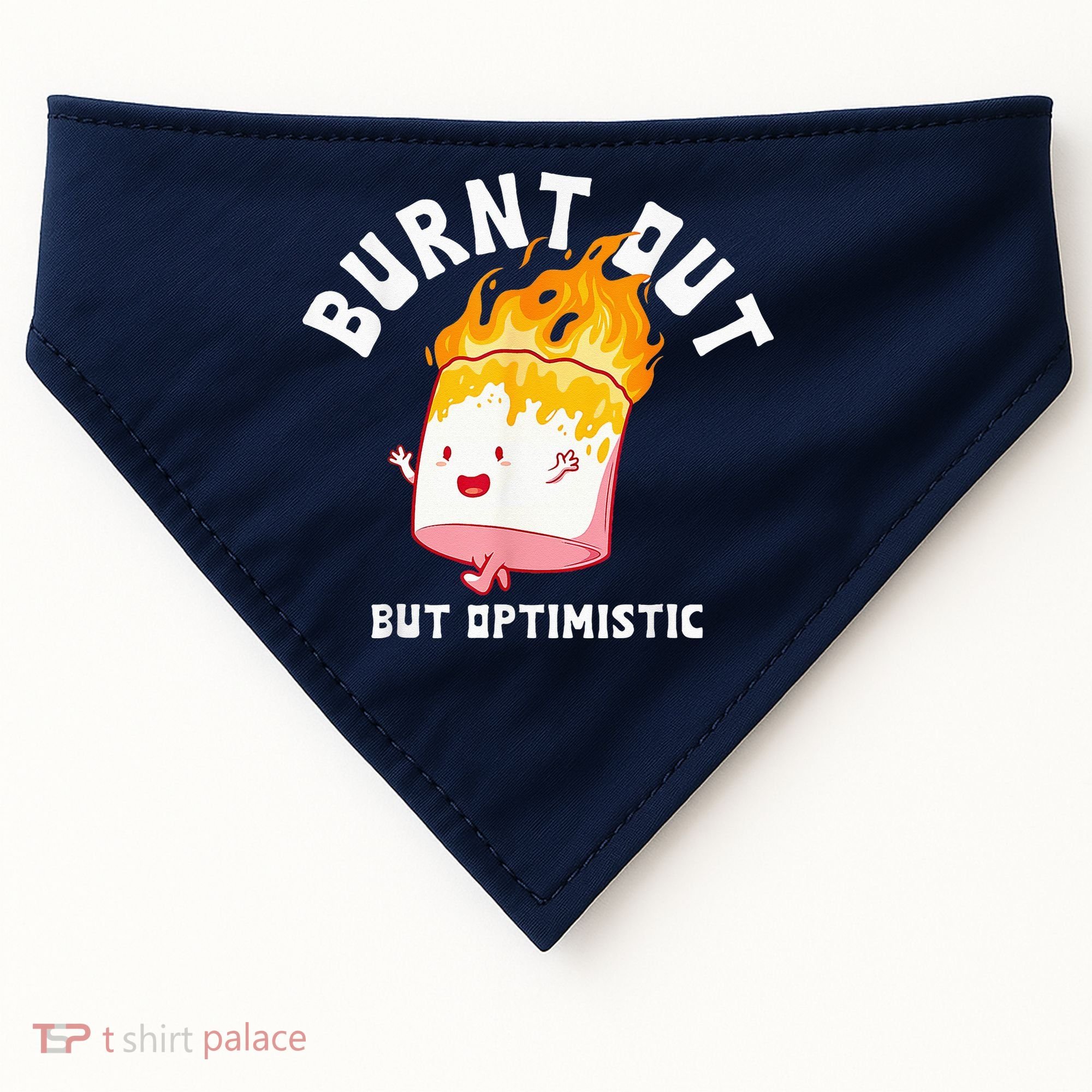 Burnt Out But Optimistics Funny Saying Humor Quote USA-Made Doggie Bandana
