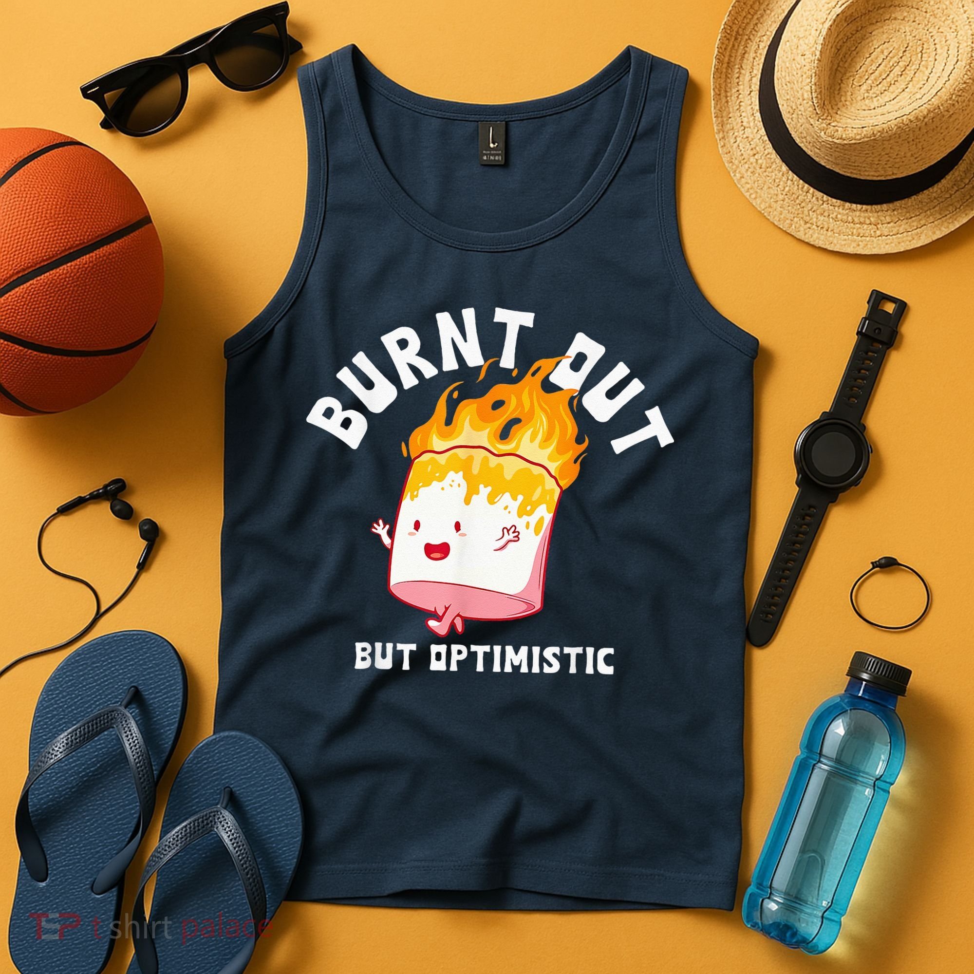 Burnt Out But Optimistics Funny Saying Humor Quote Tank Top