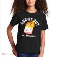 Burnt Out But Optimistics Funny Saying Humor Quote Kids T-Shirt thumb 2