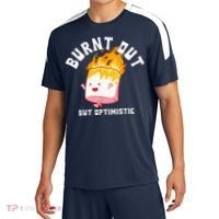 Burnt Out But Optimistics Funny Saying Humor Quote Sport-Tek Competitor United Soccer Jersey thumb 0