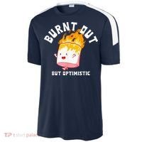 Burnt Out But Optimistics Funny Saying Humor Quote Sport-Tek Competitor United Soccer Jersey thumb 2