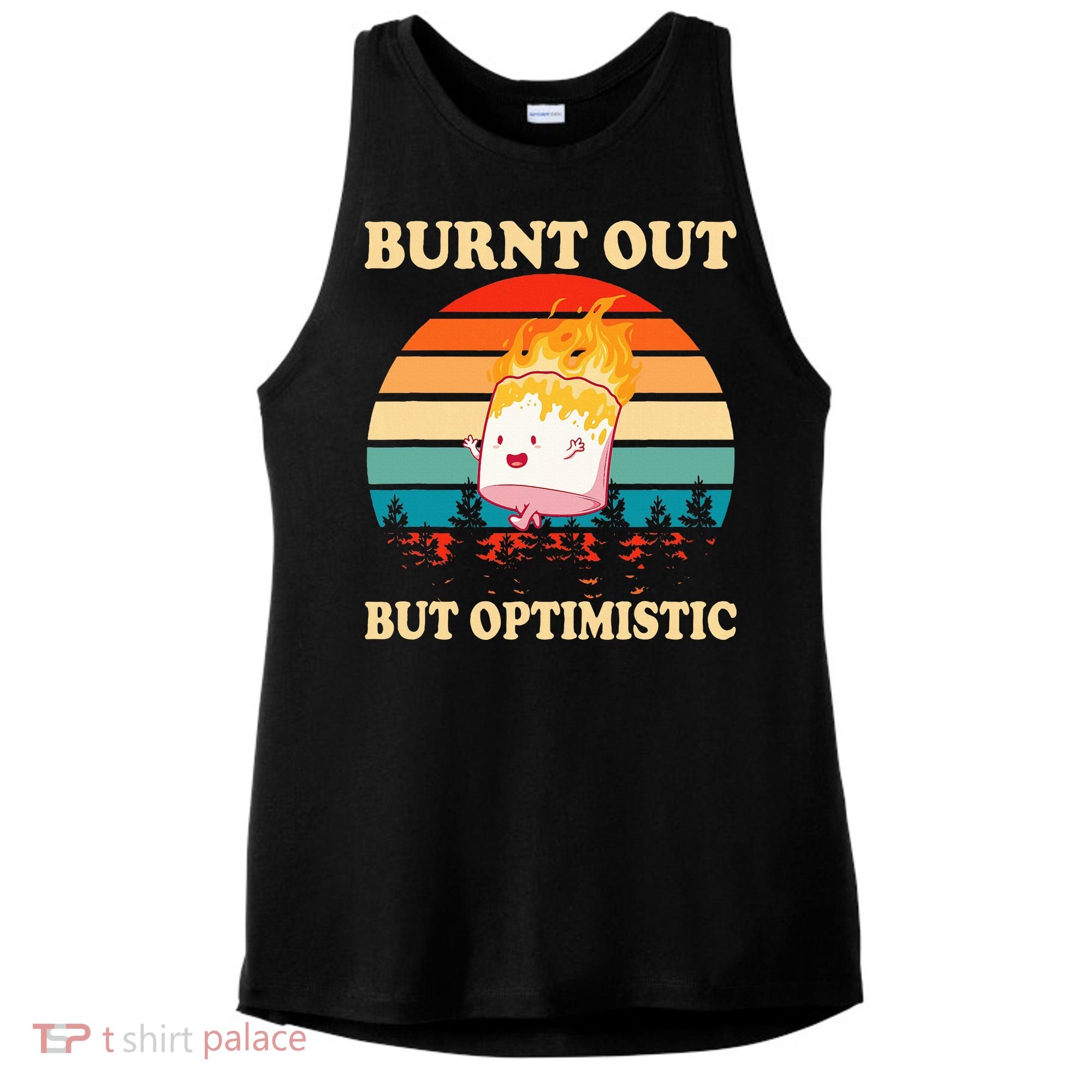 Burnt Out But Optimistic Marshmallow Retro Sunset Camping Ladies PosiCharge Tri-Blend Wicking Tank