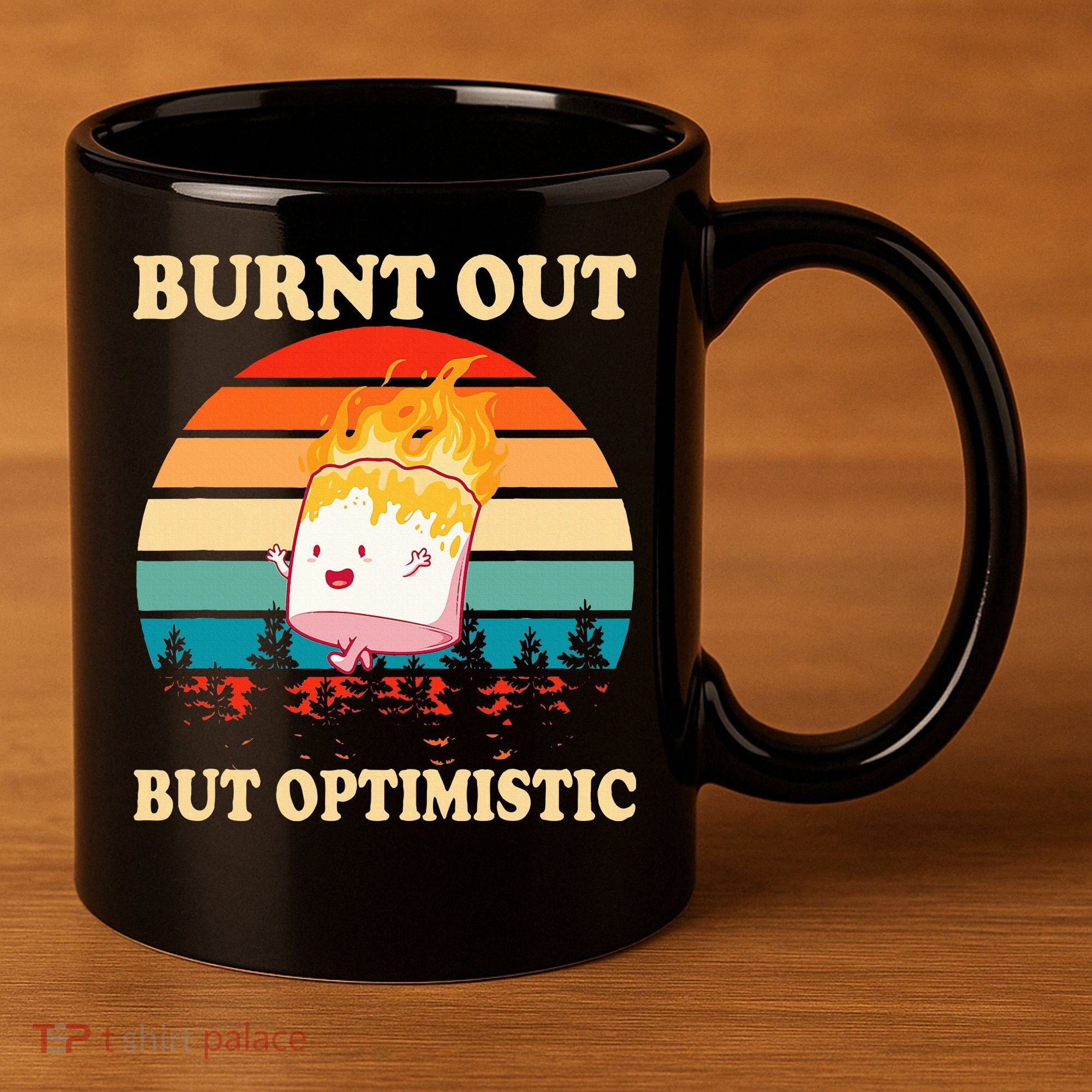 Burnt Out But Optimistic Marshmallow Retro Sunset Camping 11oz C Handle Ceramic Mug