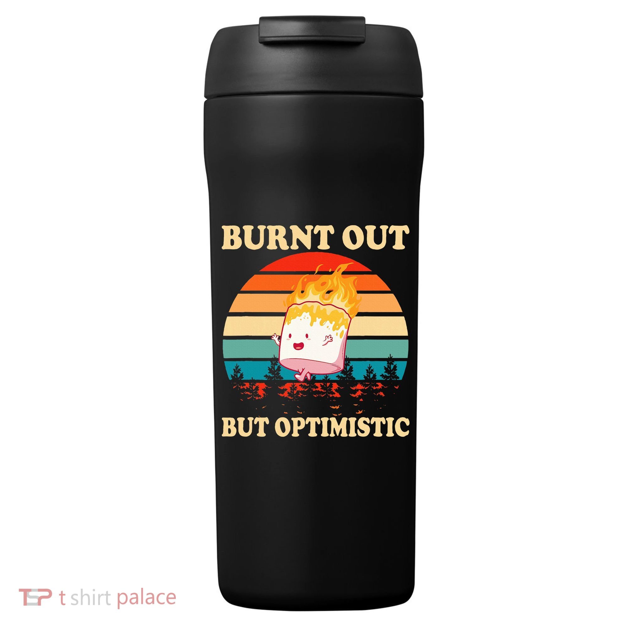 Burnt Out But Optimistic Marshmallow Retro Sunset Camping 24oz Duet Stainless Steel Tumbler