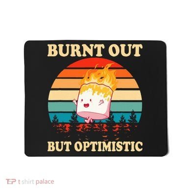 Burnt Out But Optimistic Marshmallow Retro Sunset Camping Mousepad