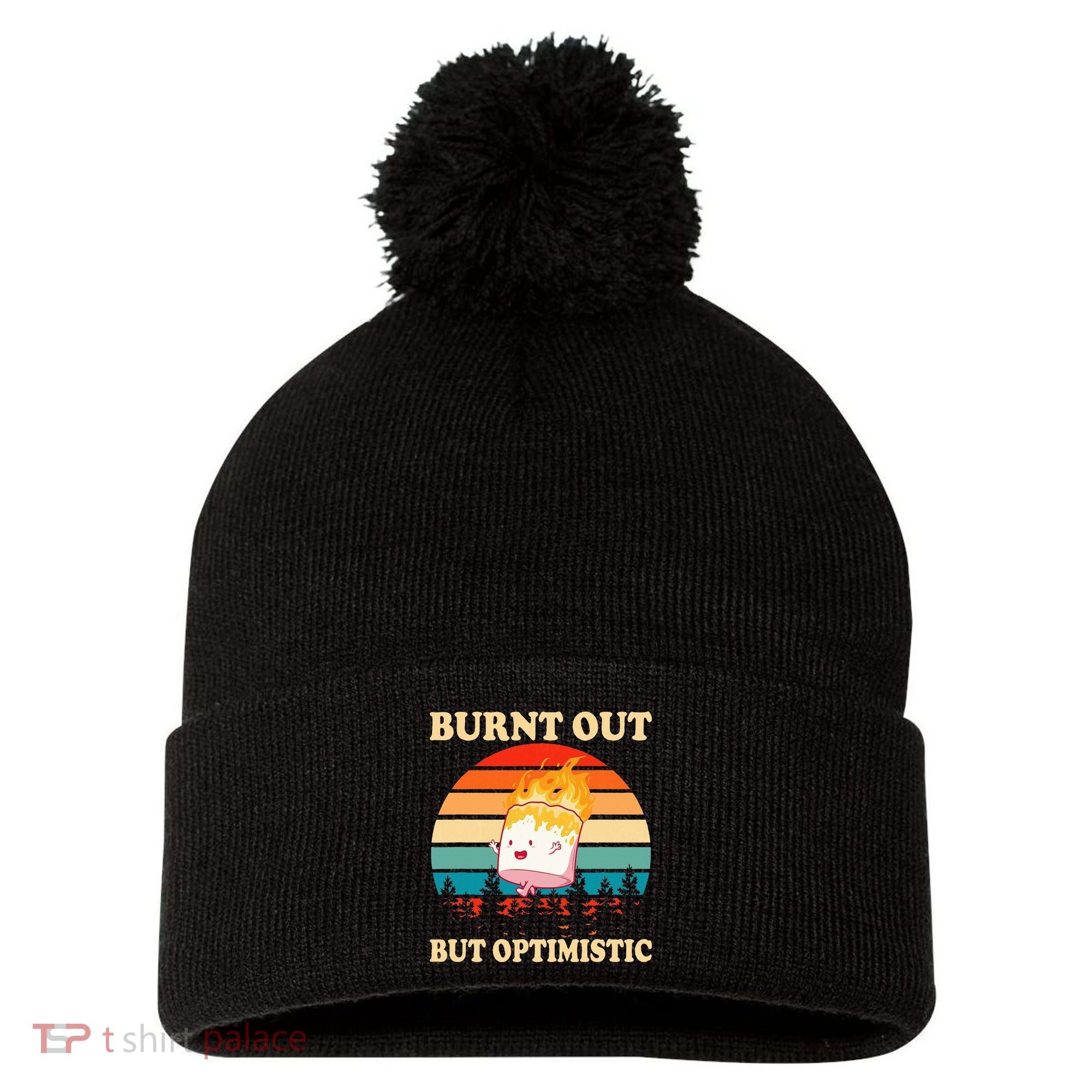 Burnt Out But Optimistic Marshmallow Retro Sunset Camping Pom Pom 12in Knit Beanie