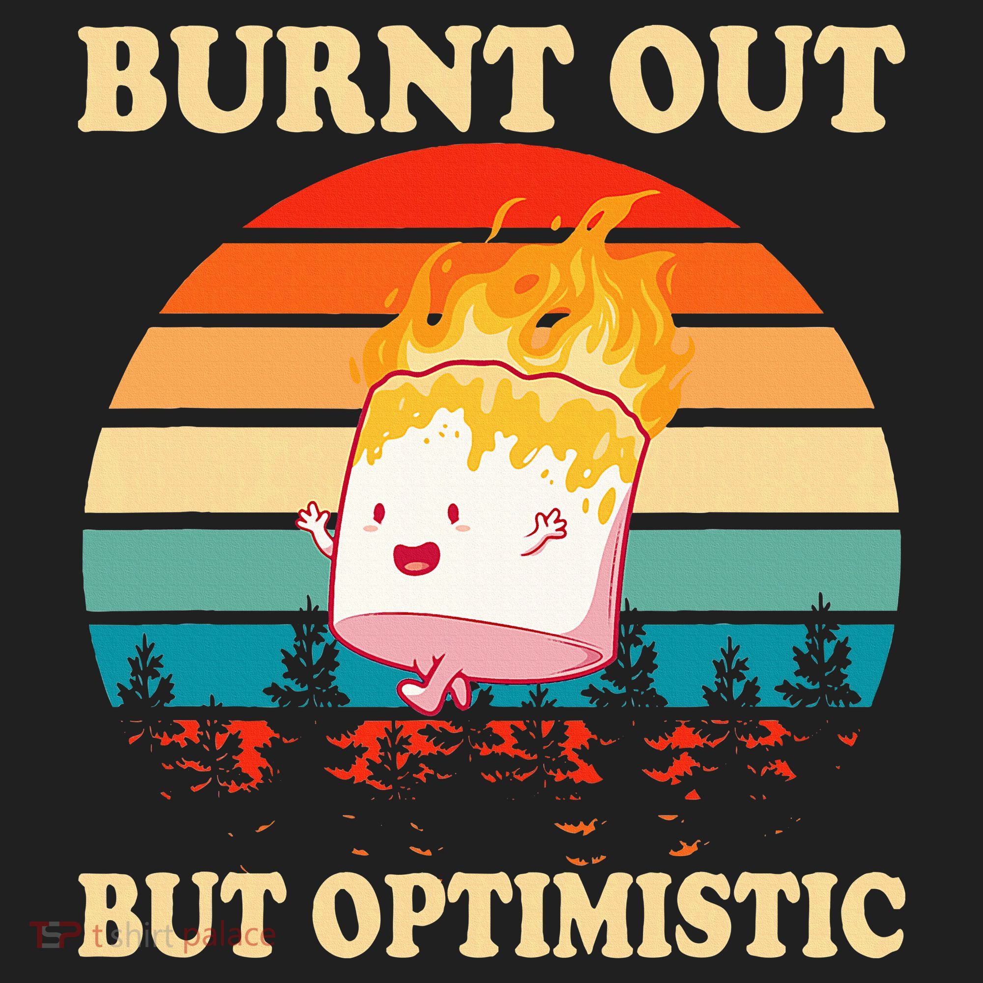 Burnt Out But Optimistic Marshmallow Retro Sunset Camping Hat