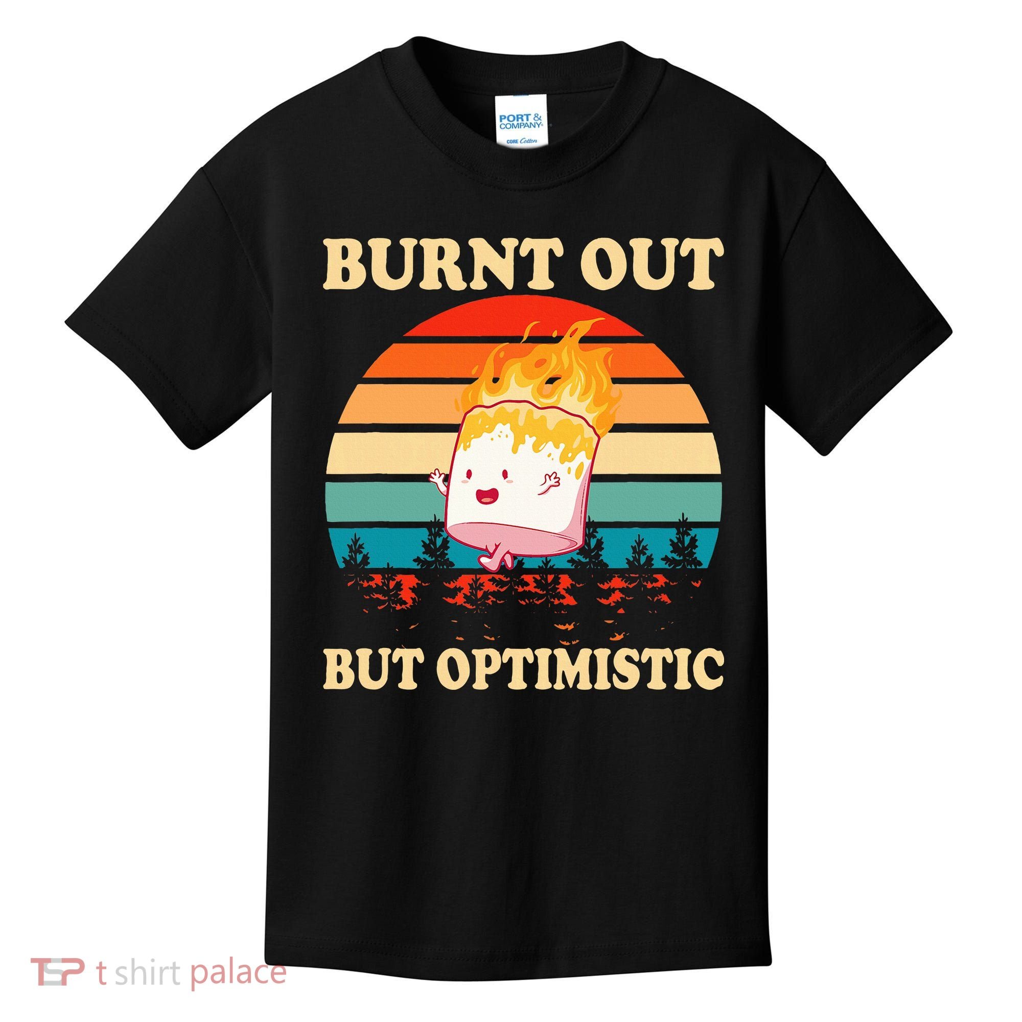 Burnt Out But Optimistic Marshmallow Retro Sunset Camping Kids T-Shirt
