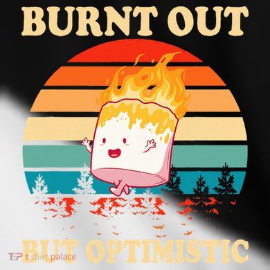 Burnt Out But Optimistic Marshmallow Retro Sunset Camping Toddler Fine Jersey T-Shirt