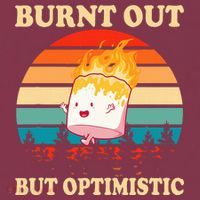 Burnt Out But Optimistic Marshmallow Retro Sunset Camping 16oz Travel Tumbler thumb 2