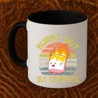 Burnt Out But Optimistic Funny Quotes Sayings Coffee Mug thumb 2