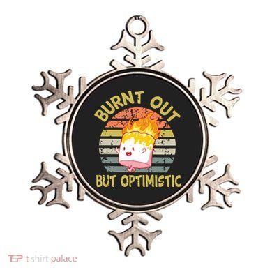Burnt Out But Optimistic Funny Quotes Sayings Ornament