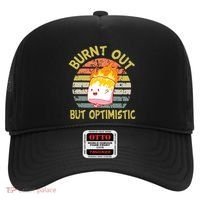 Burnt Out But Optimistic Funny Quotes Sayings Hat thumb 0