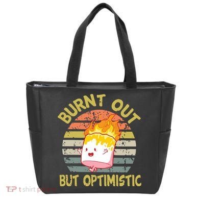 Burnt Out But Optimistic Funny Quotes Sayings Tote Bag