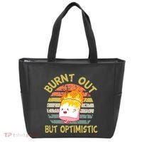 Burnt Out But Optimistic Funny Quotes Sayings Tote Bag thumb 0