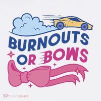 Burnouts Or Bows Gender Reveal Hoodie thumb 7