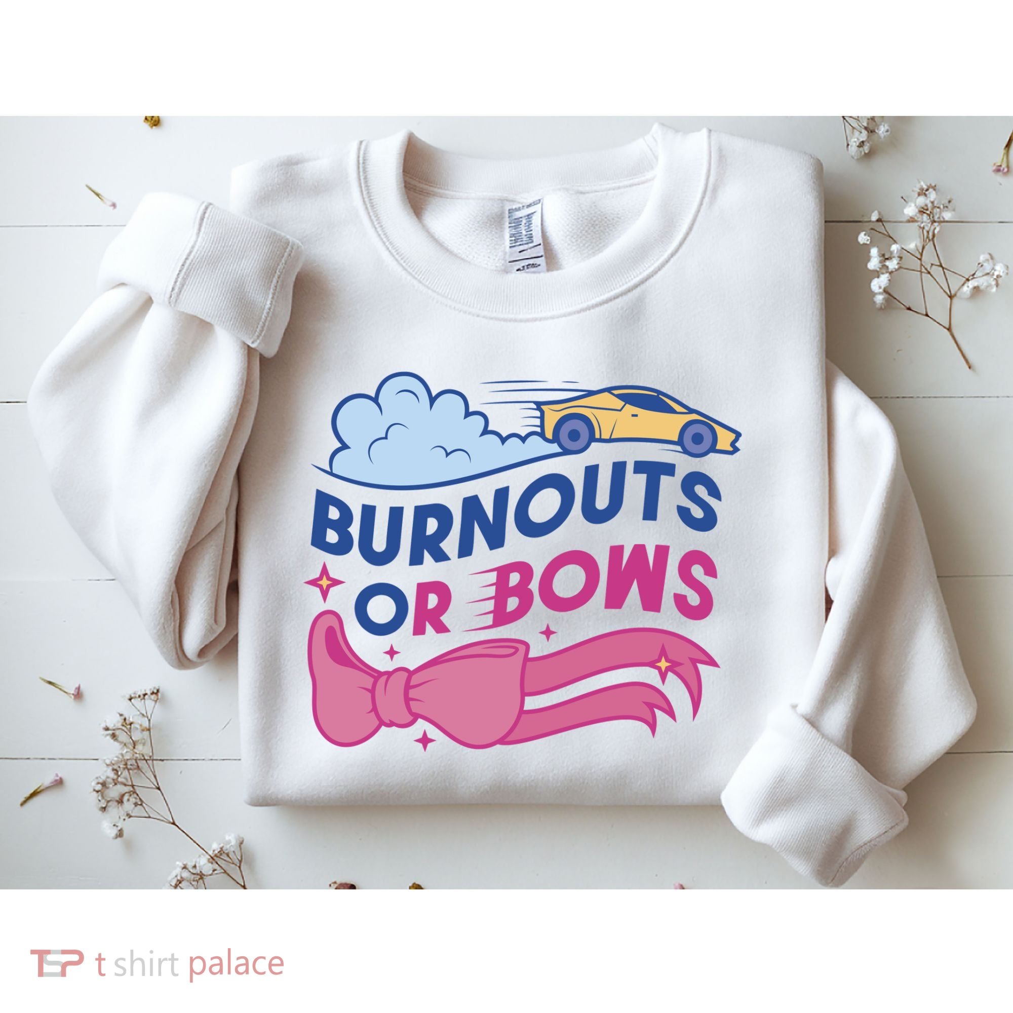 Burnouts Or Bows Gender Reveal Sweatshirt
