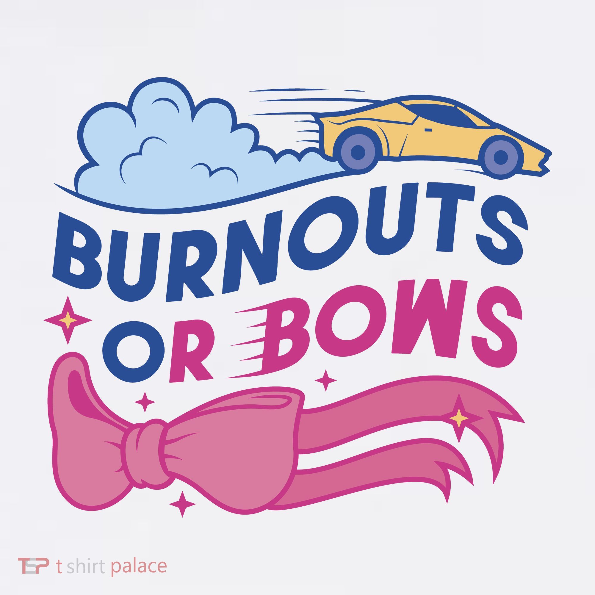 Burnouts Or Bows Gender Reveal T-Shirt
