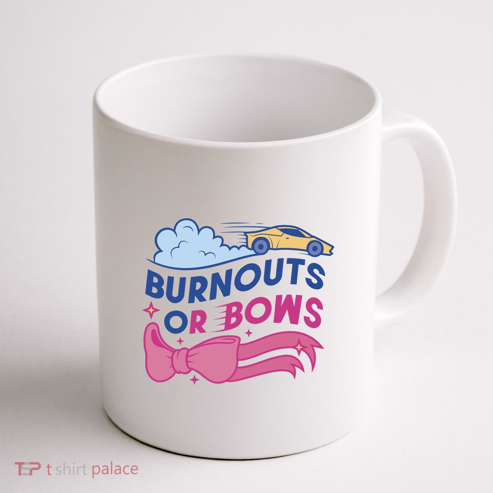 Burnouts Or Bows Gender Reveal Coffee Mug