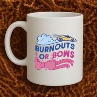 Burnouts Or Bows Gender Reveal Coffee Mug thumb 2