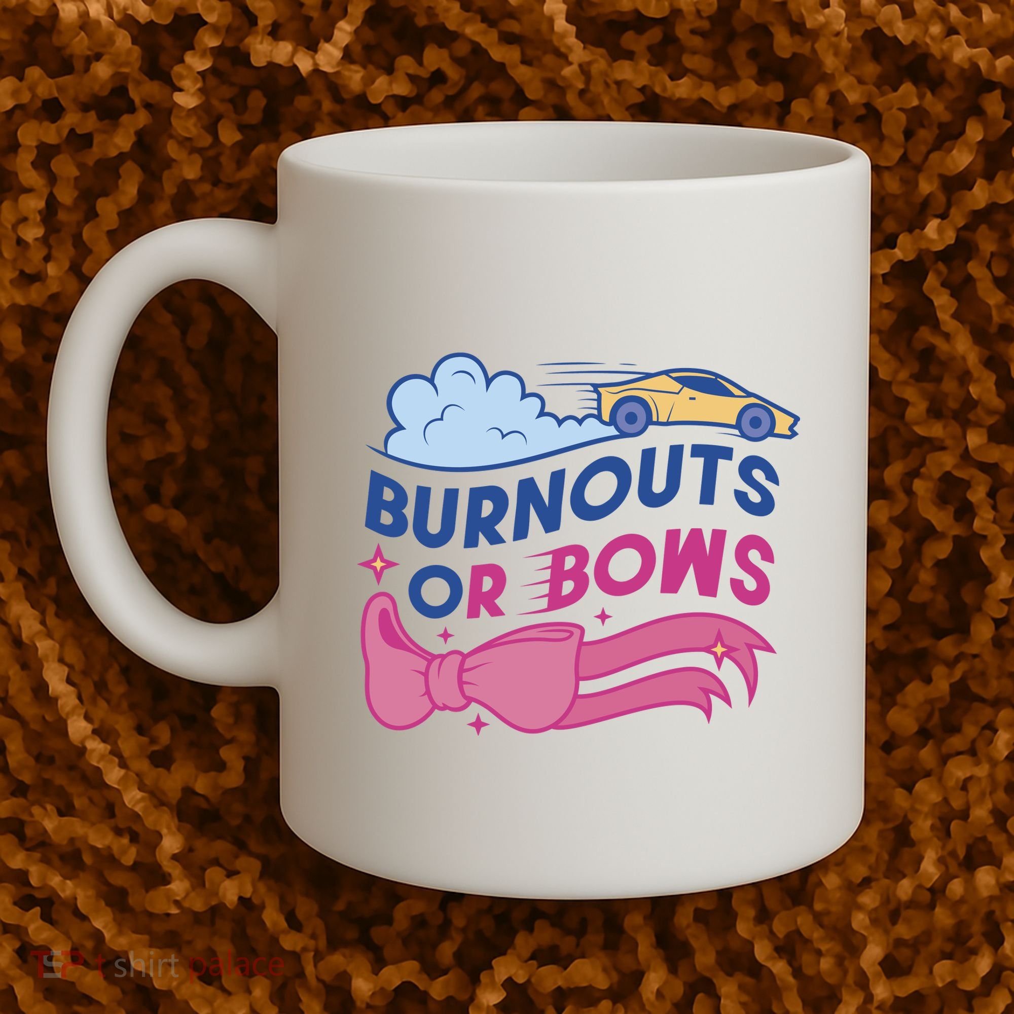 Burnouts Or Bows Gender Reveal Coffee Mug