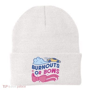 Burnouts Or Bows Gender Reveal Beanie