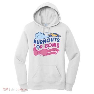 Burnouts Or Bows Gender Reveal Women's Hoodie