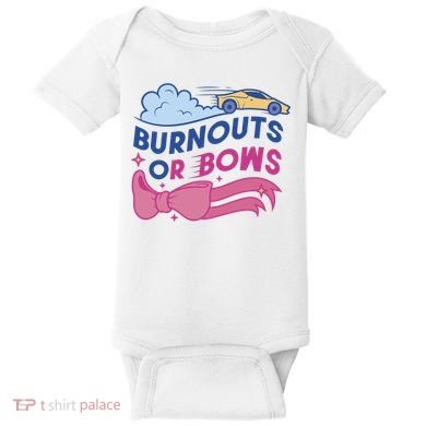 Burnouts Or Bows Gender Reveal Baby Bodysuit