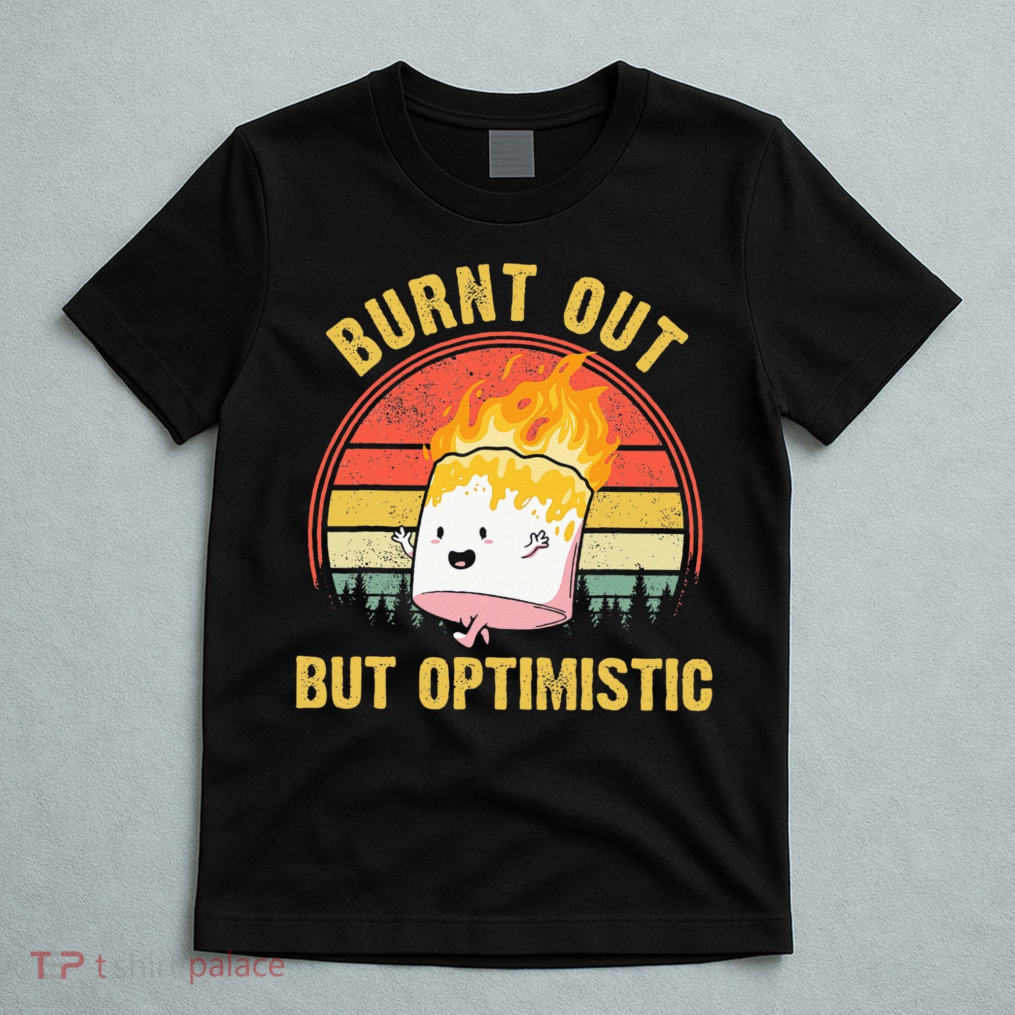Burnt Out But Optimistic Retro Vintage Sunset T-Shirt