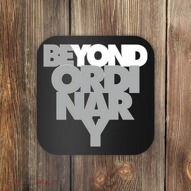 Beyond Ordinary Coaster