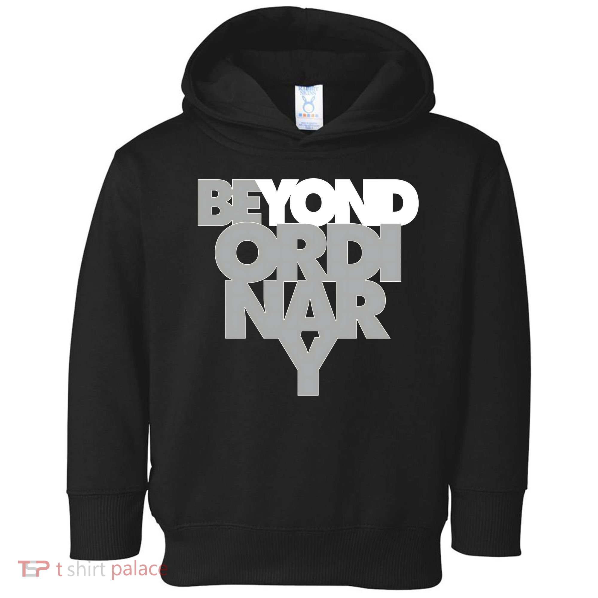 Beyond Ordinary Toddler Hoodie