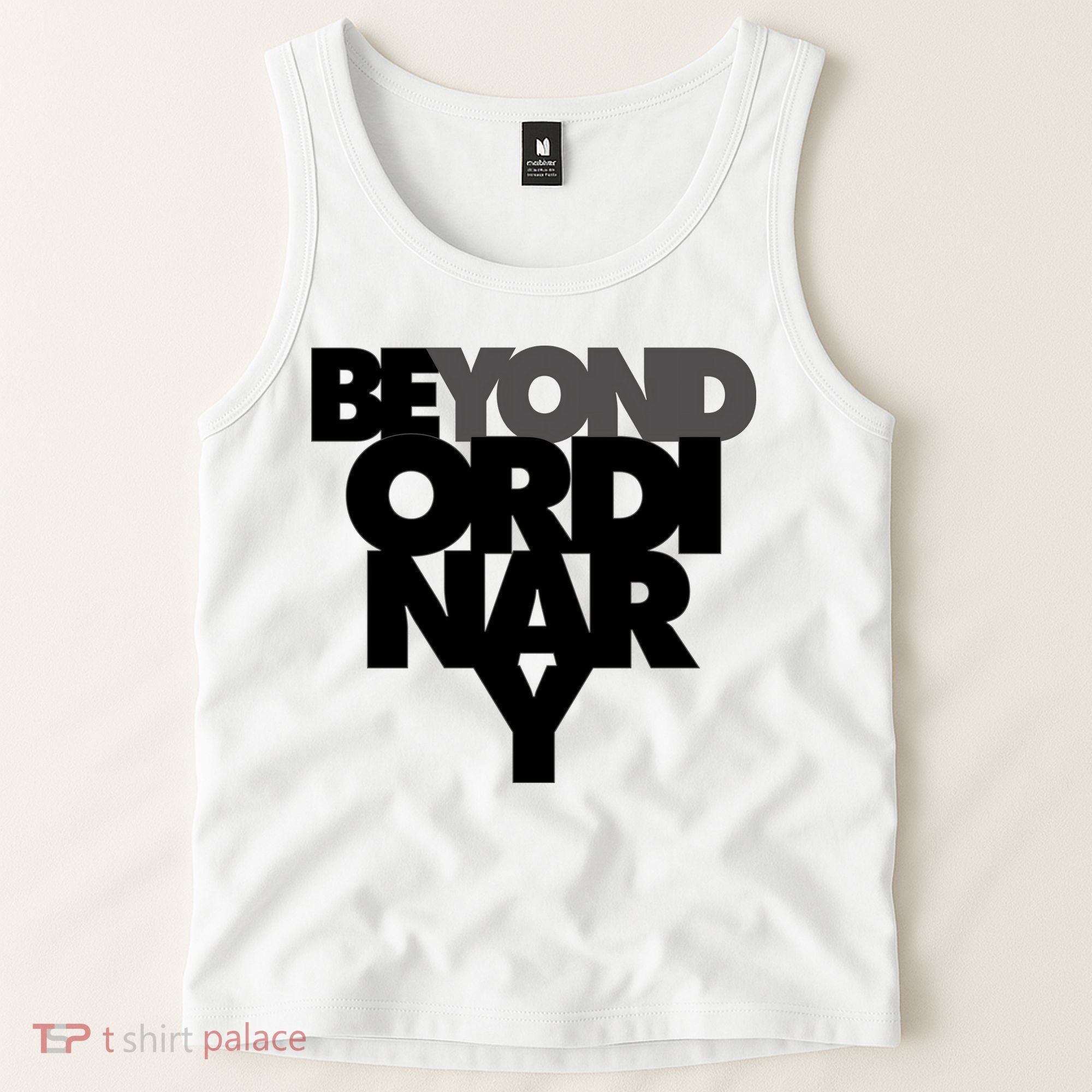 Beyond Ordinary Tank Top