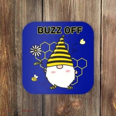 Buzz Off Bumblebee Honeycomb Gnome Flower Go Away Funny Gift Coaster