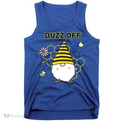 Buzz Off Bumblebee Honeycomb Gnome Flower Go Away Funny Gift Tank Top