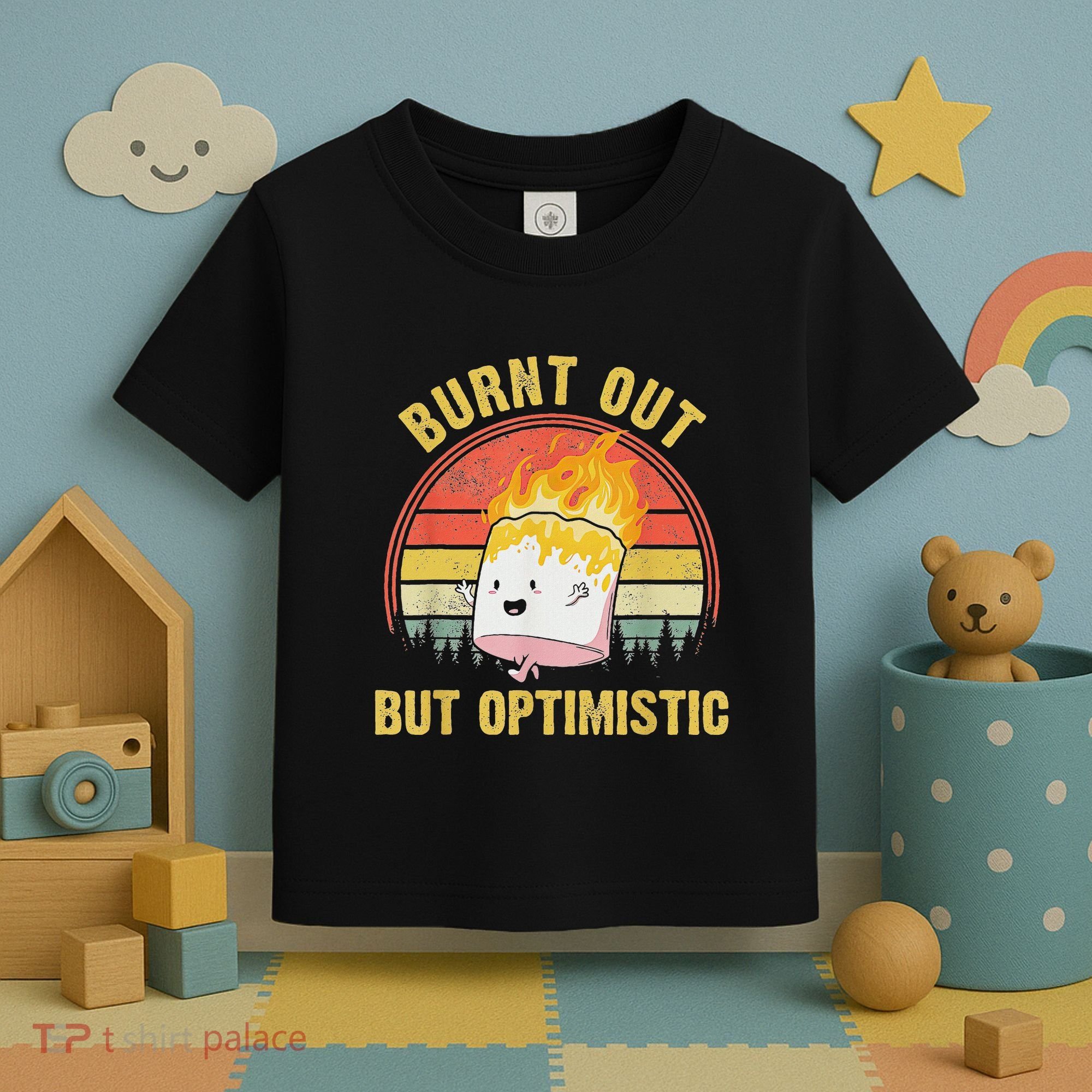 Burnt Out But Optimistic Cute Marshmallow For Camping Toddler T-Shirt