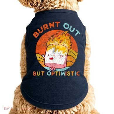Burnt Out But Optimistic Retro Vintage Sunset Doggie Tank