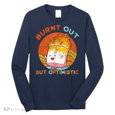 Burnt Out But Optimistic Retro Vintage Sunset Long Sleeve Shirt