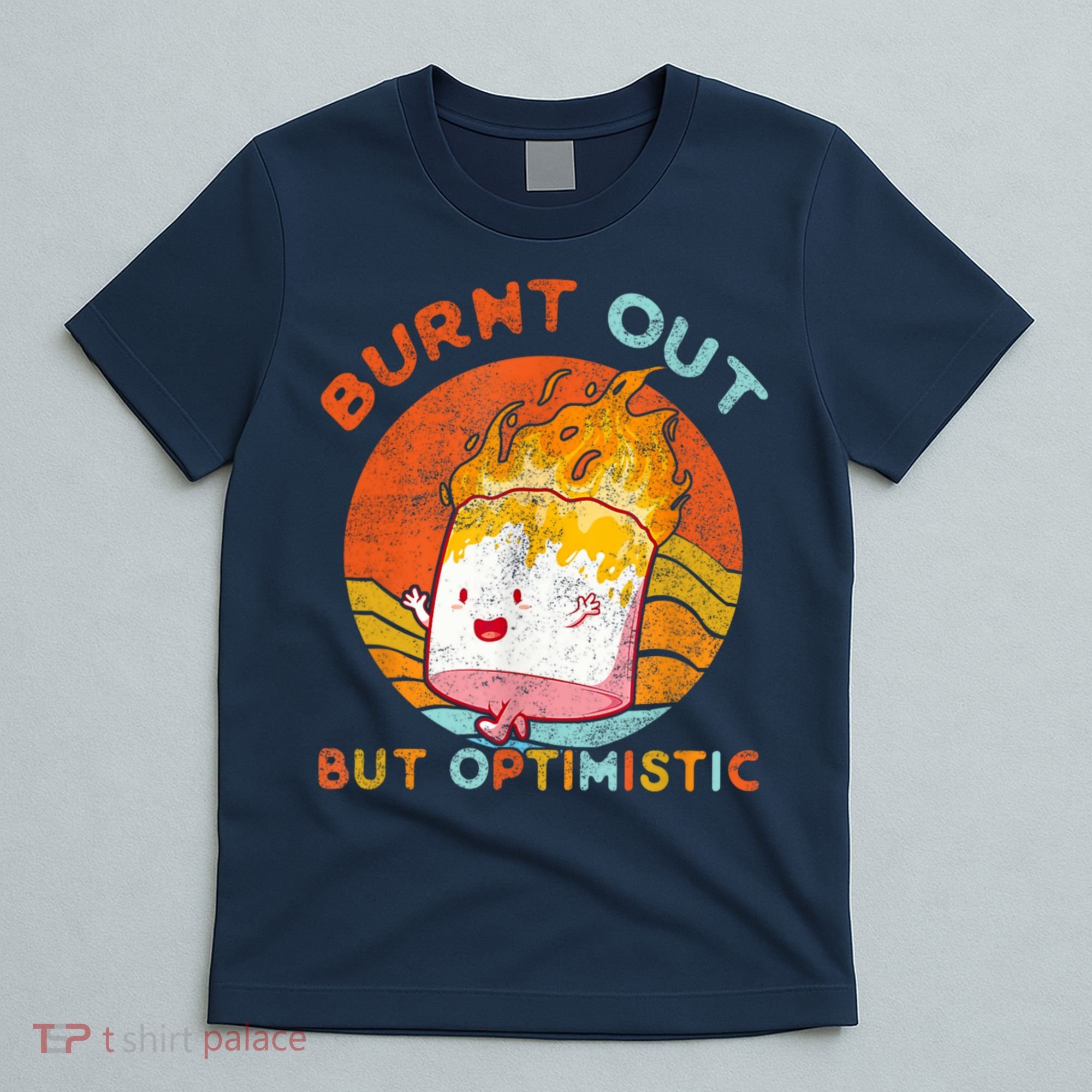 Burnt Out But Optimistic Retro Vintage Sunset T-Shirt