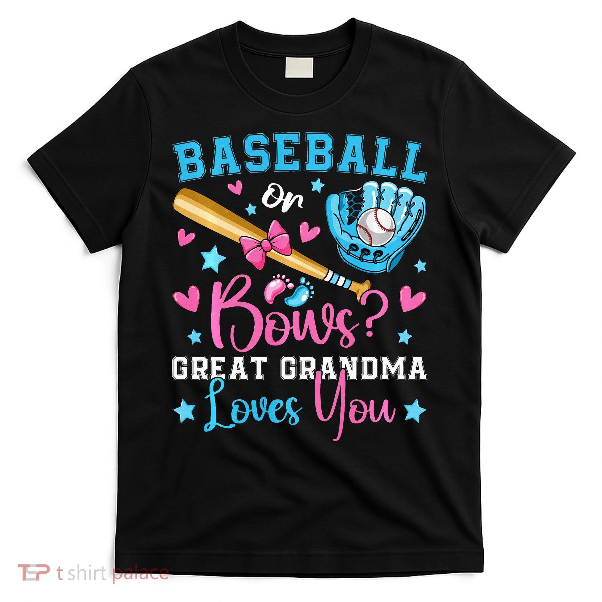 Baseball or Bows Great Grandma Loves You Cute Gender Reveal T-Shirt