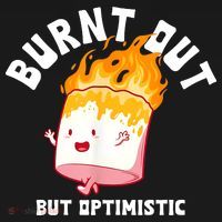 Burnt Out But Optimistics Funny Saying Humor Quote Women's Hoodie thumb 2